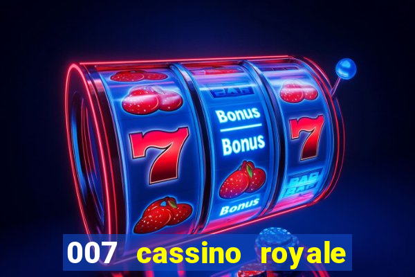 007 cassino royale download dublado 4shared